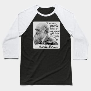 Charles Darwin Portrait and Quote Baseball T-Shirt